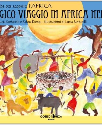 magico viaggio in africa nera